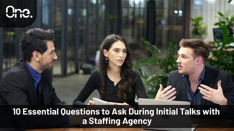 10 Essential Questions to Ask During Initial Talks with a Staffing Agency-02