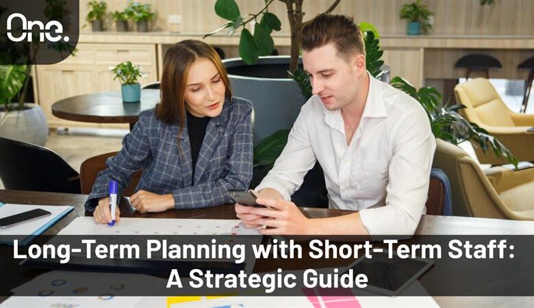 Long-Term Planning with Short-Term Staff: A Strategic Guide